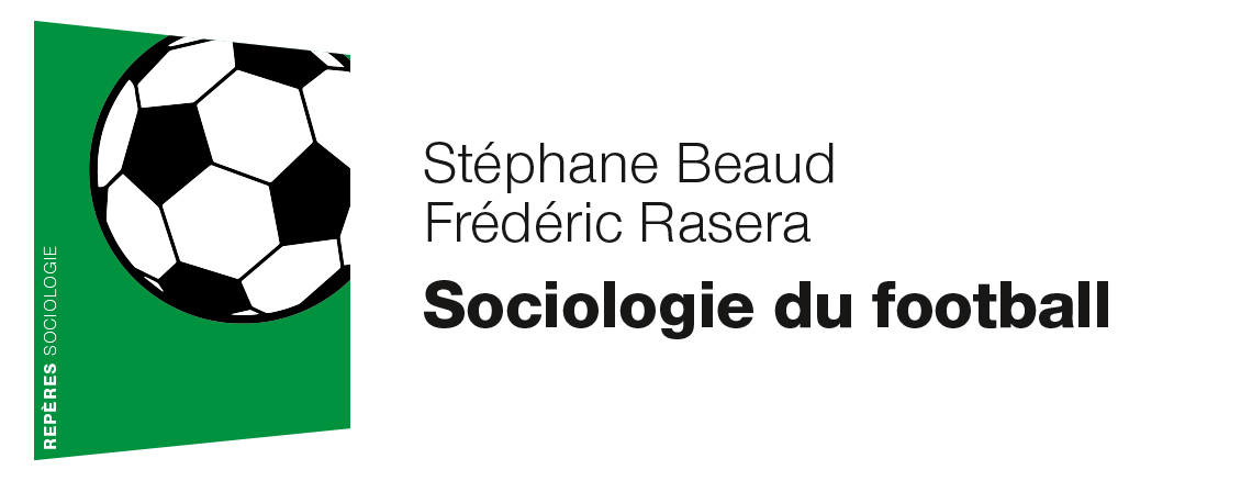 StÃ©phane Beaud, Frederic Rasera